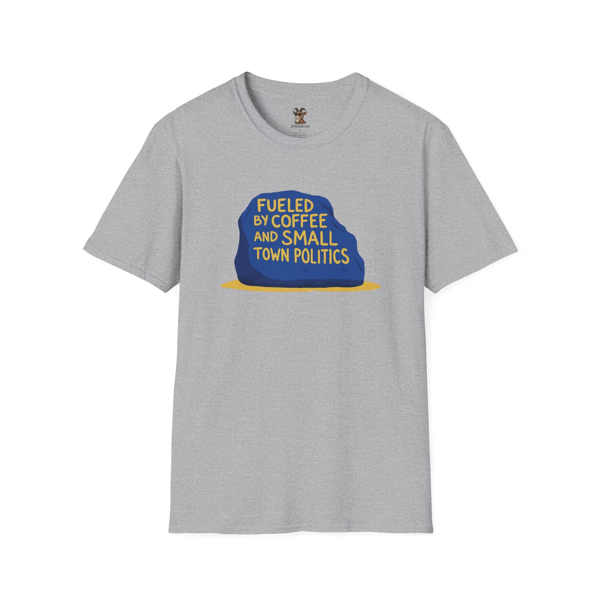 Fueled by Coffee and Small Town Politics Softstyle T-Shirt - Personalizable