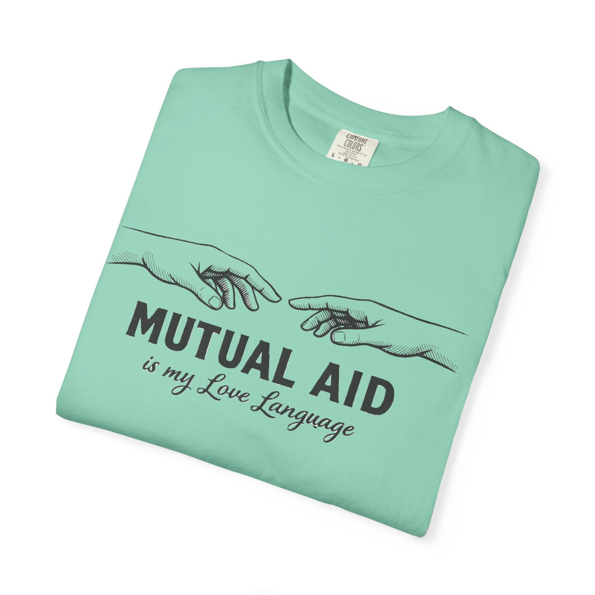 Mutual Aid Is My Love Language t-shirt - Progressive Valentine's