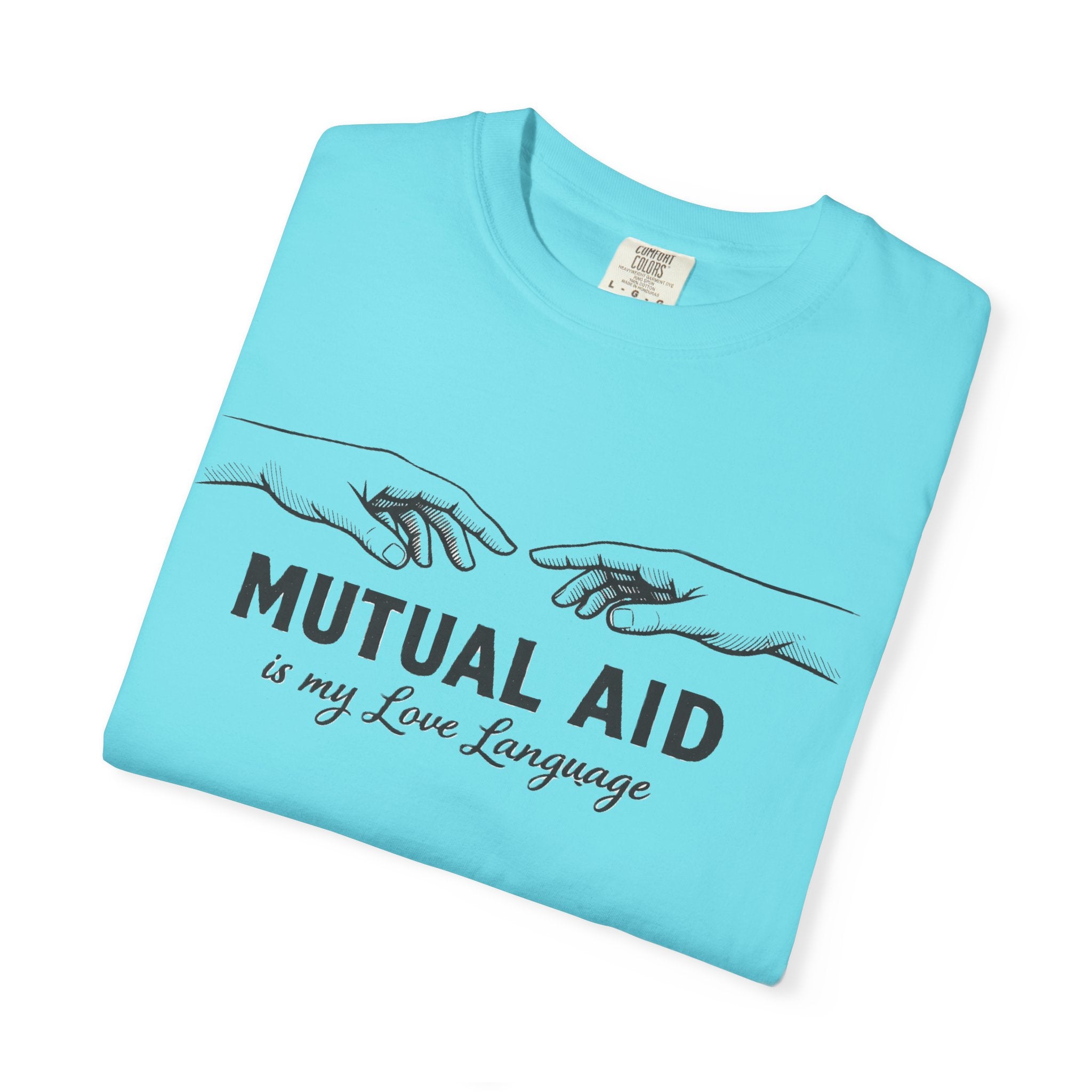 Mutual Aid Is My Love Language t-shirt - Progressive Valentine's