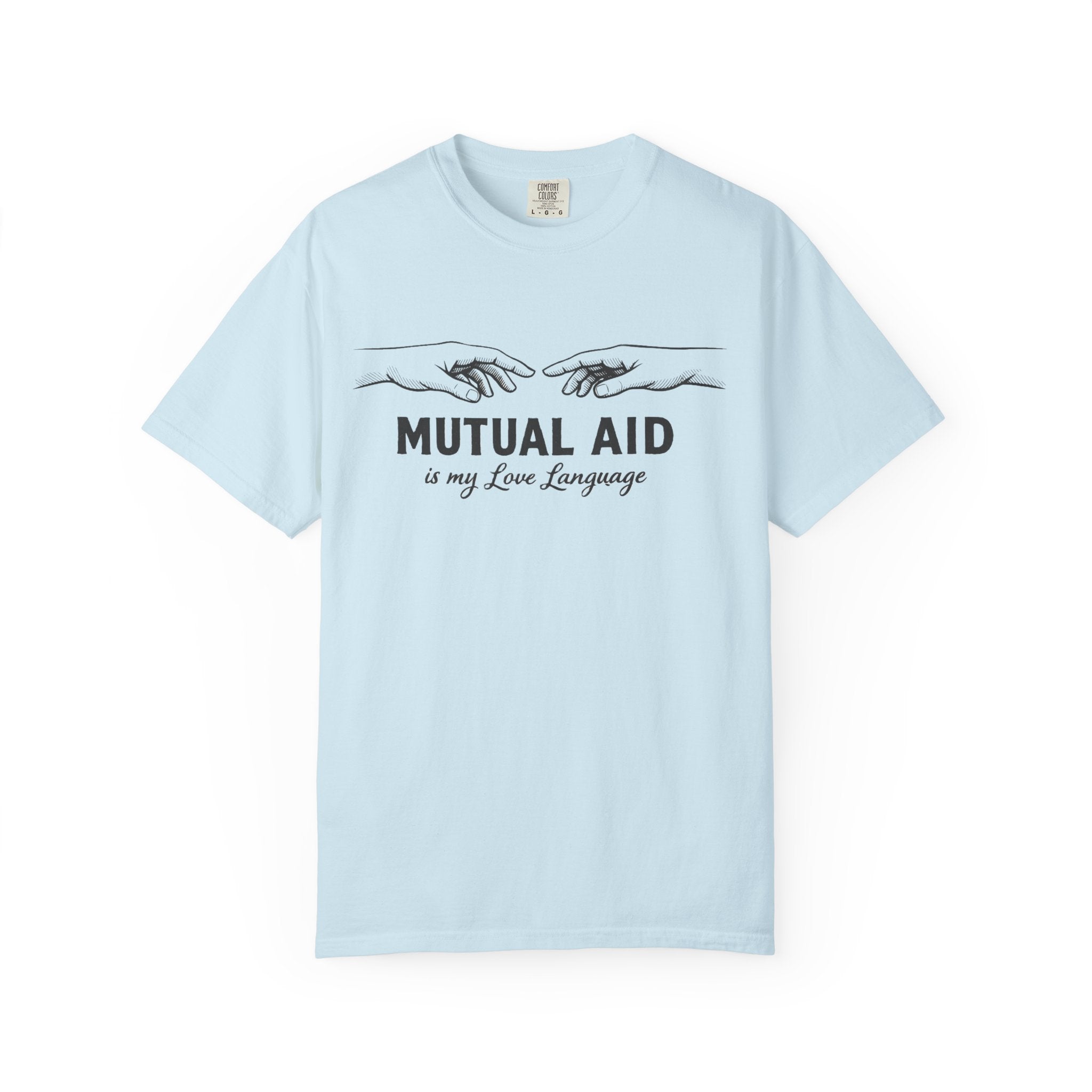 Mutual Aid Is My Love Language t-shirt - Progressive Valentine's