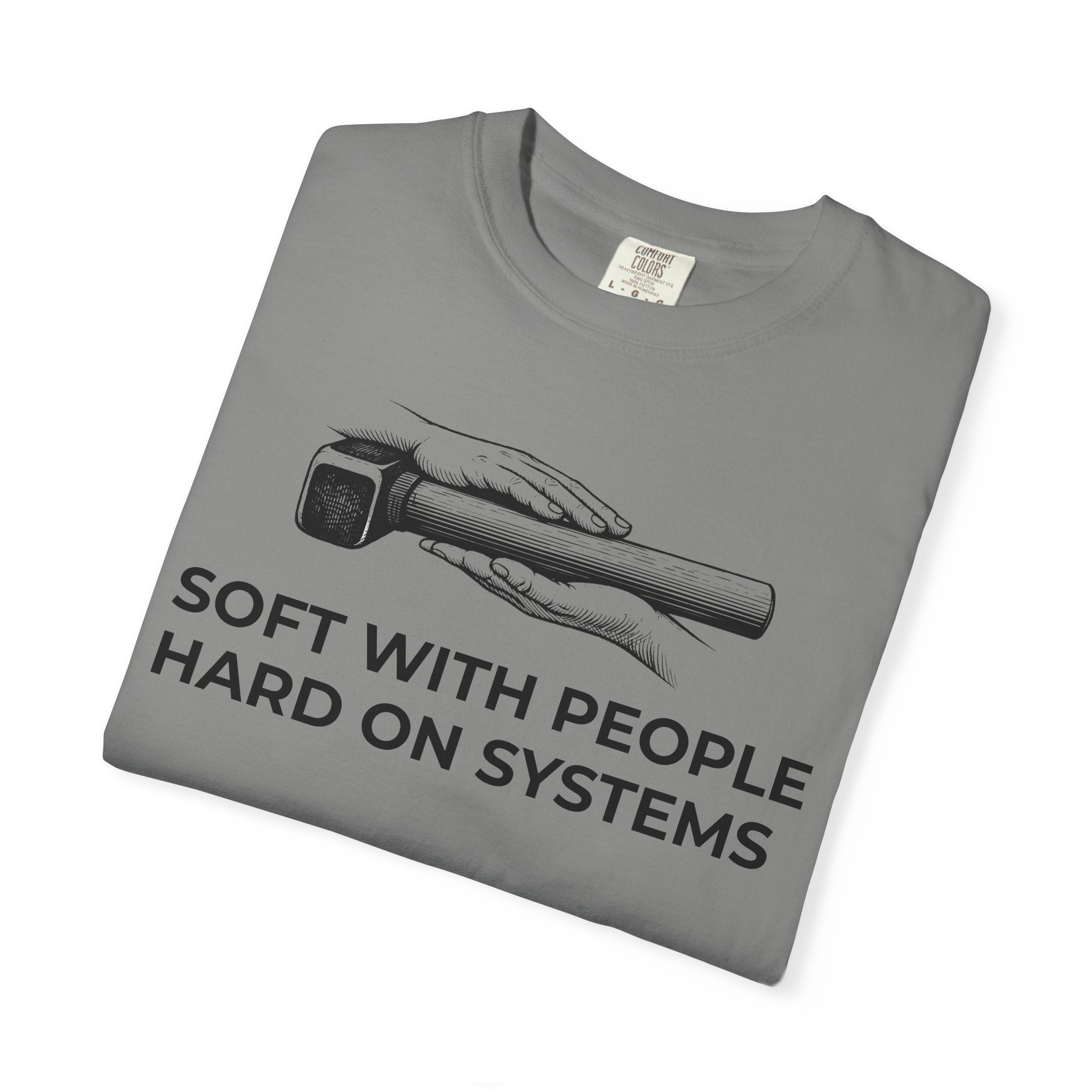Soft With People, Hard On Systems t-shirt - Progressive Valentine's