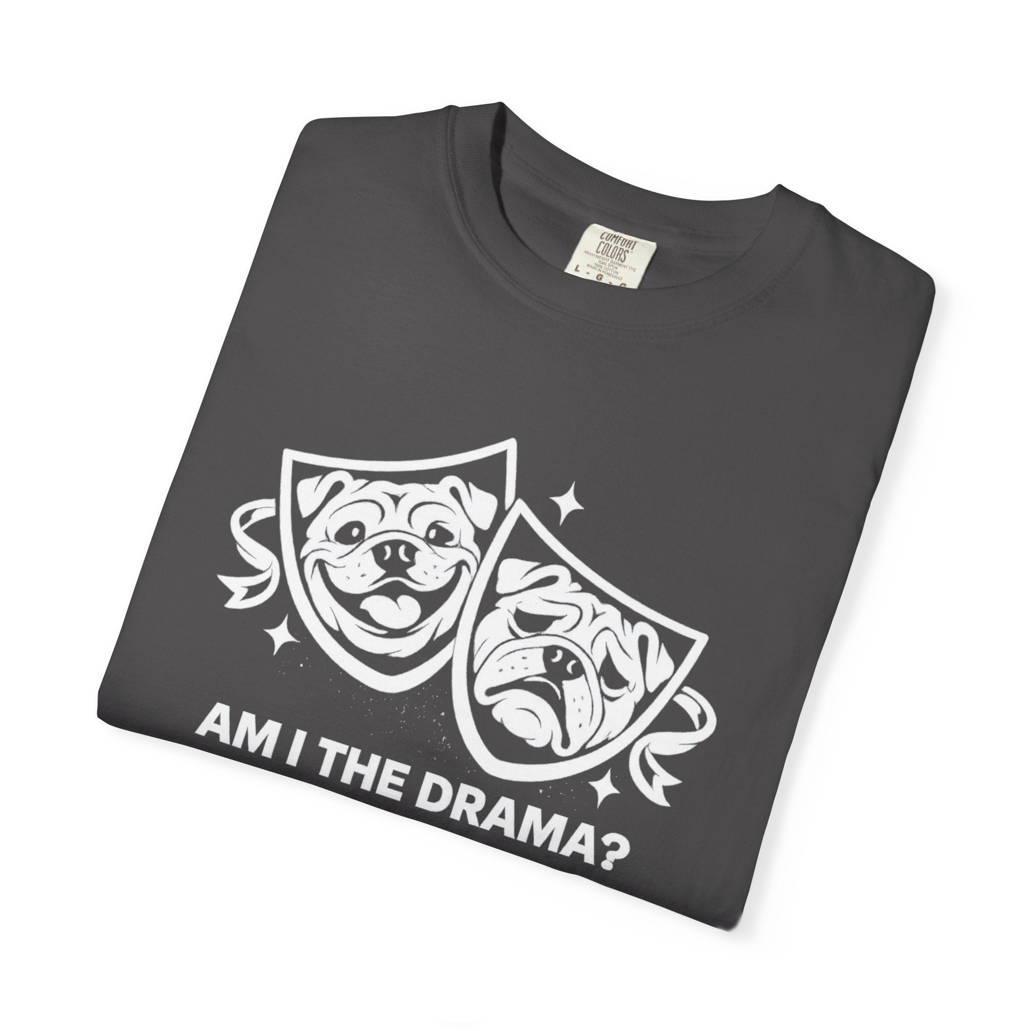 “Am I the Drama?” Bulldogs Graphic Tee