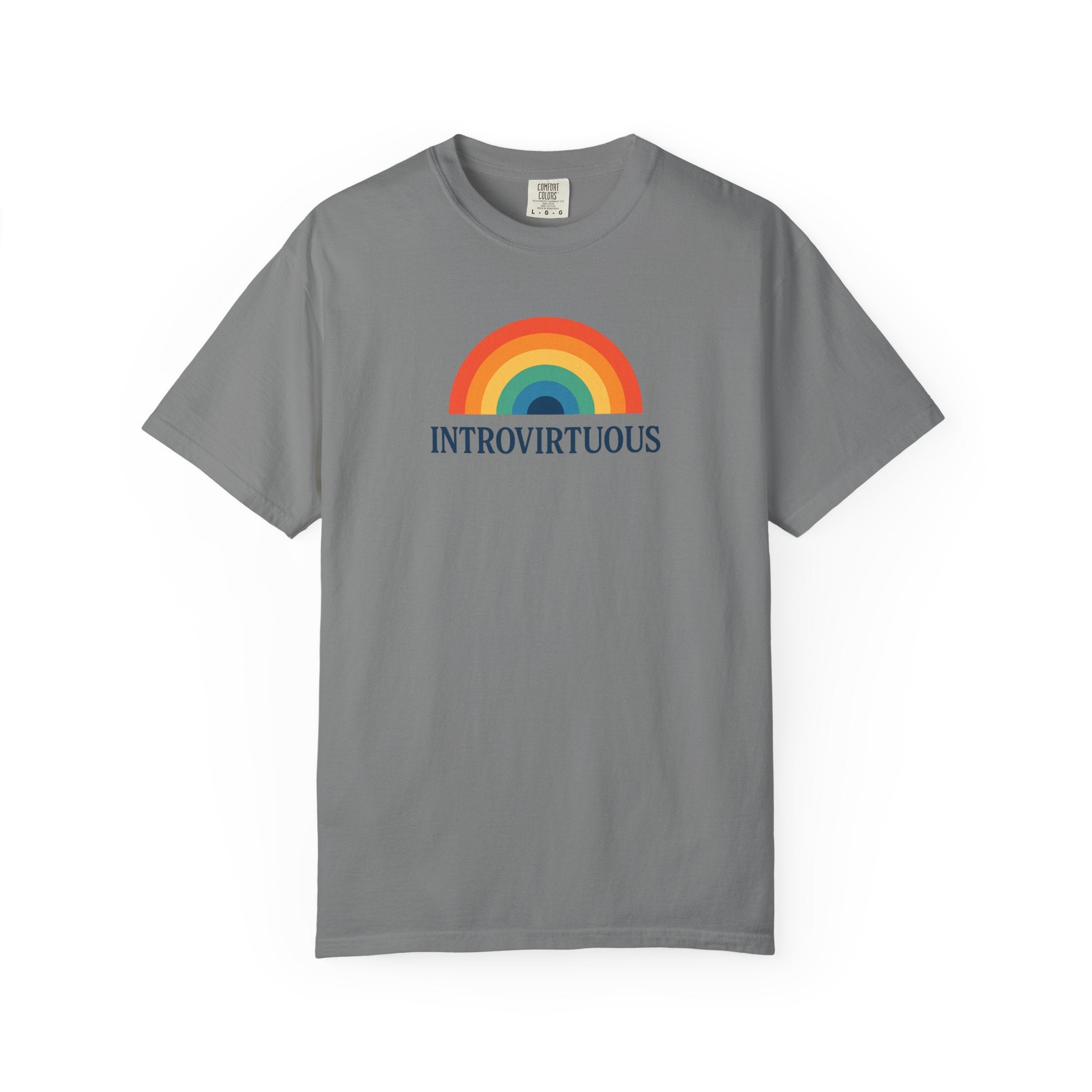 Introvirtuous Rainbow Comfort Colors T-Shirt - Here by duty