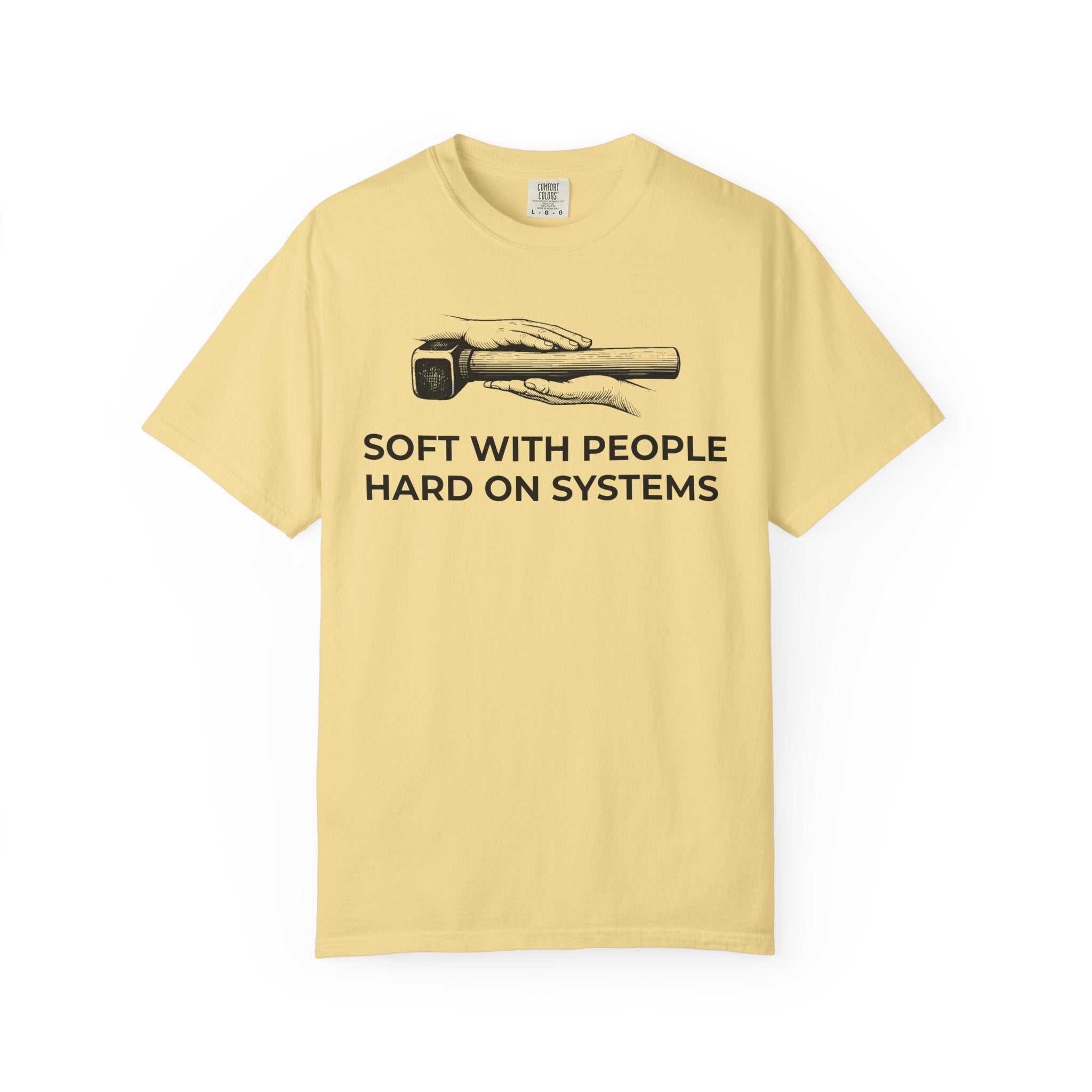 Soft With People, Hard On Systems t-shirt - Progressive Valentine's