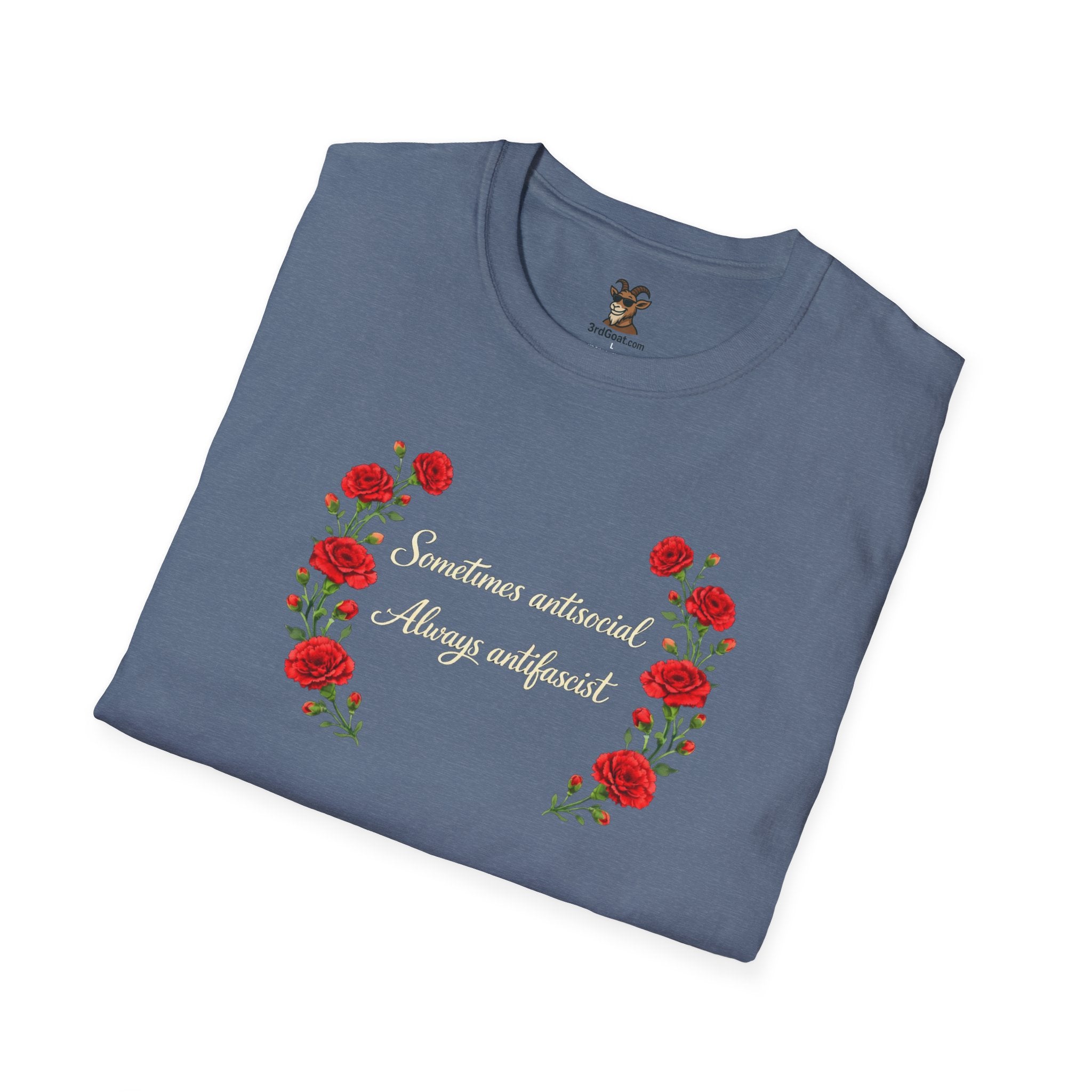 "Sometimes antisocial, Always antifascist" Red Carnation t-shirt