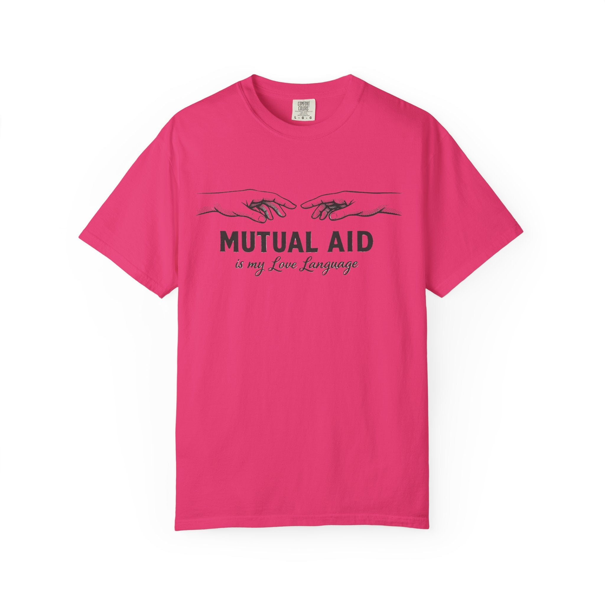 Mutual Aid Is My Love Language t-shirt - Progressive Valentine's