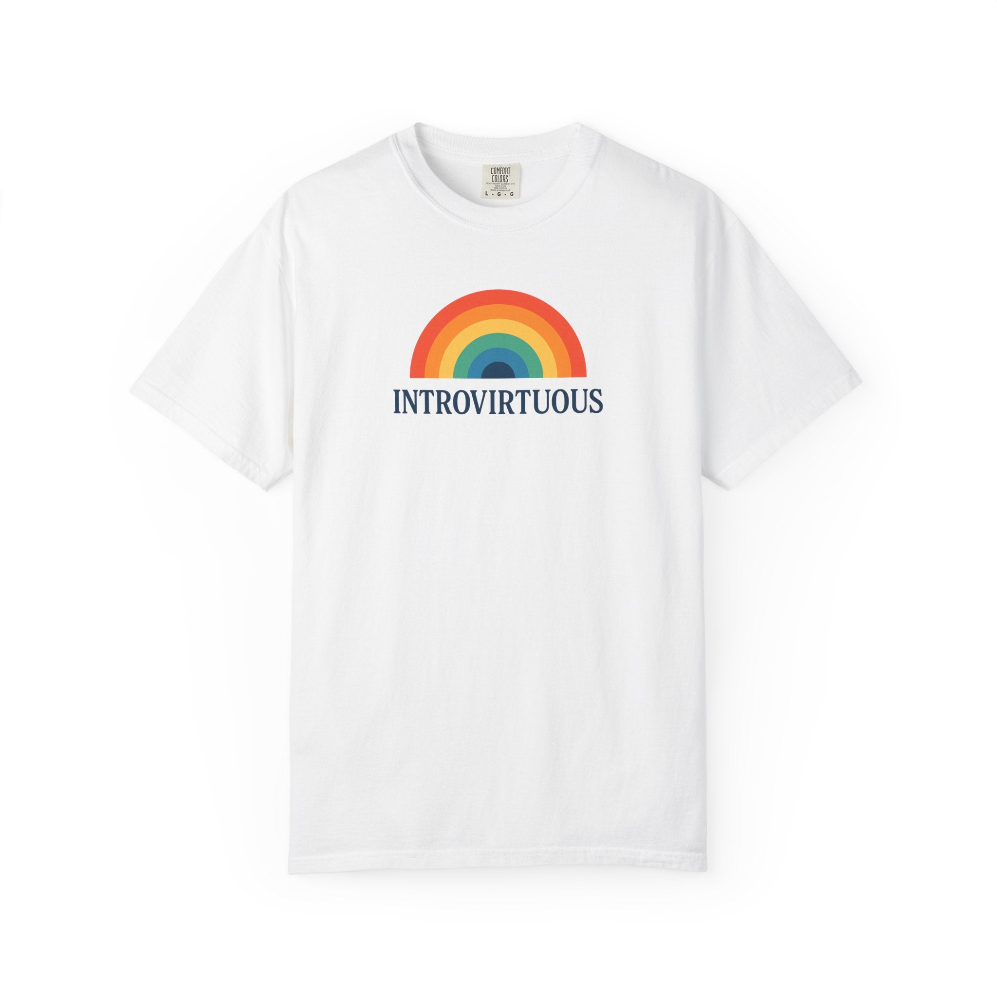 Introvirtuous Rainbow Comfort Colors T-Shirt - Here by duty