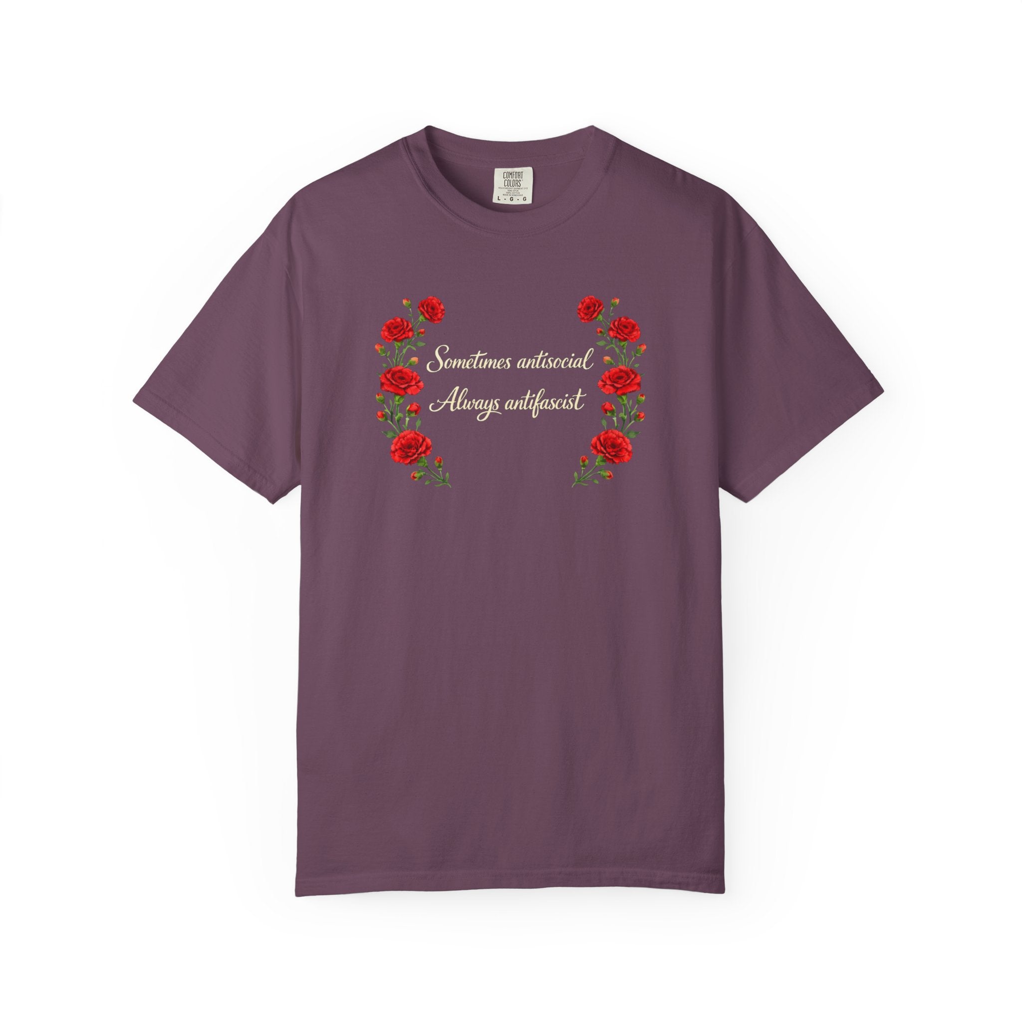 "Sometimes antisocial, Always antifascist" Red Carnation Comfort Colors t-shirt