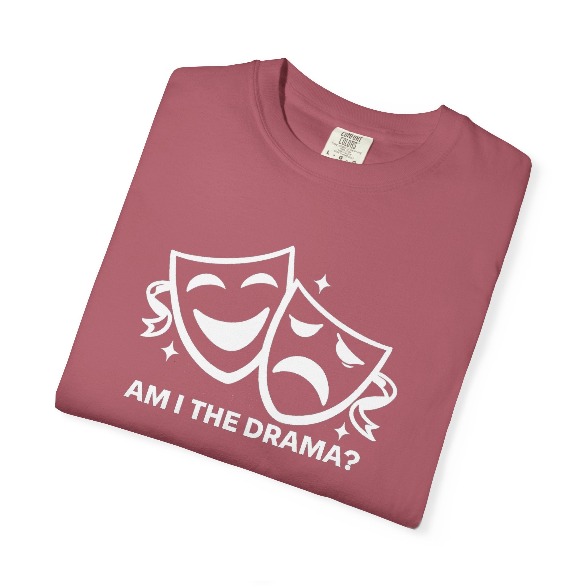 “Am I the Drama?” Graphic Tee