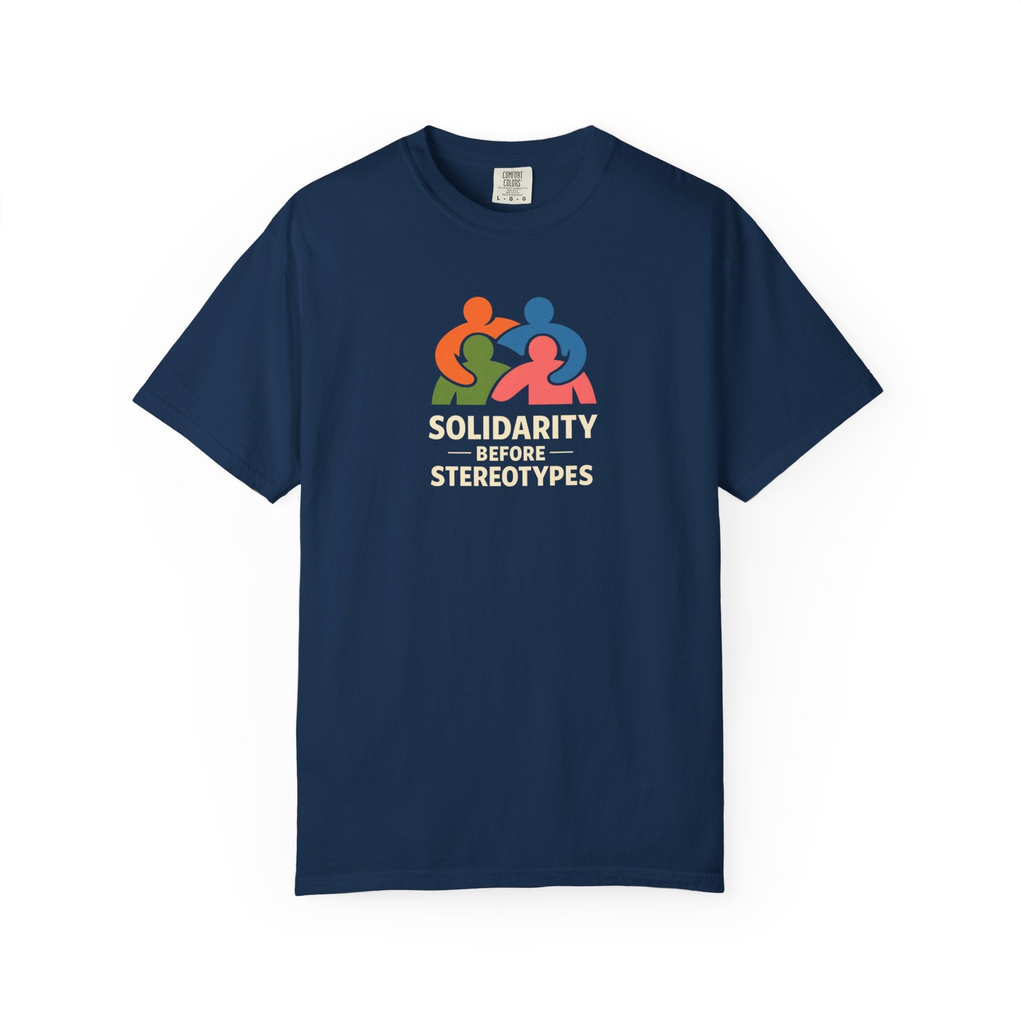 Solidarity Before Stereotypes t-shirt — Progressive Valentine's