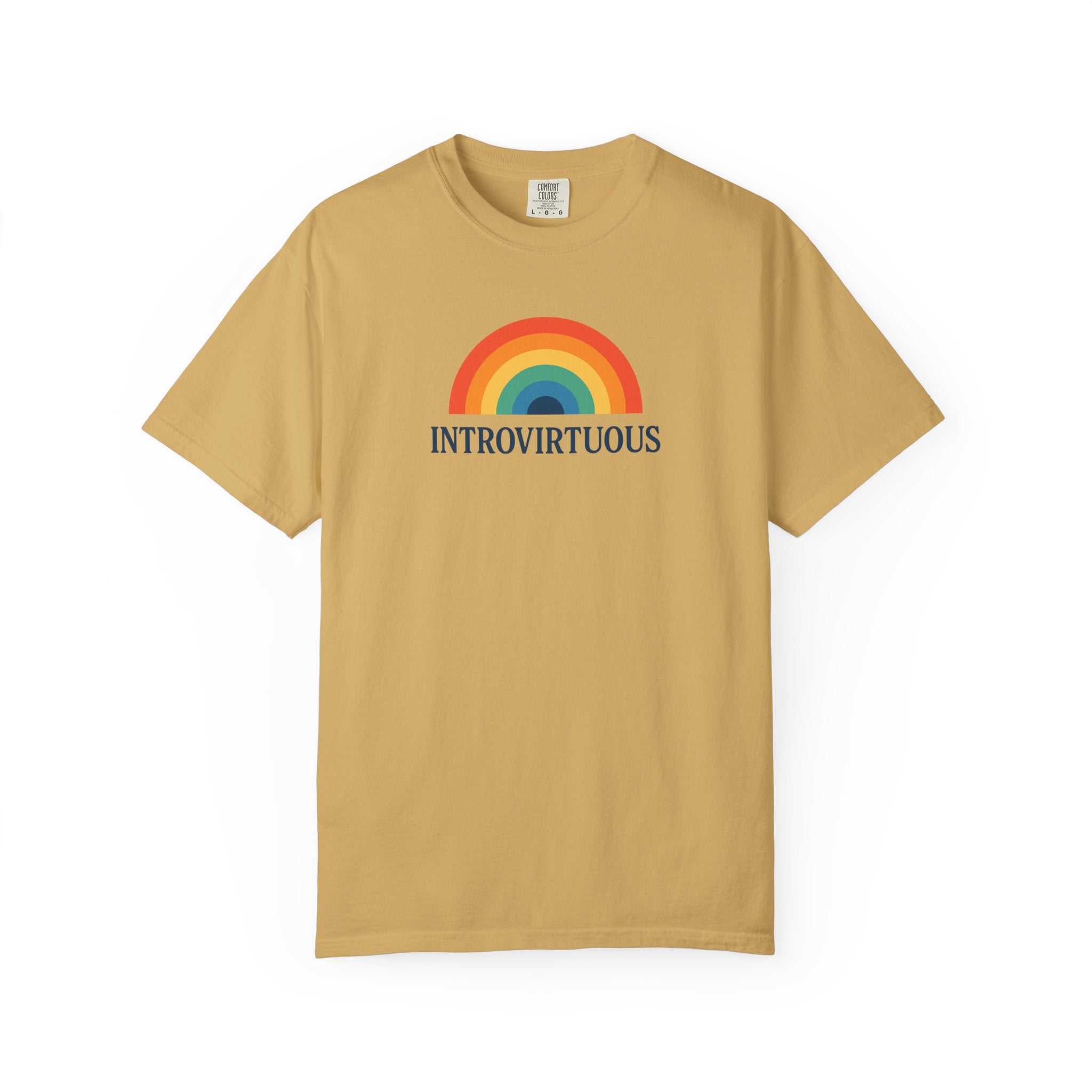 Introvirtuous Rainbow Comfort Colors T-Shirt - Here by duty
