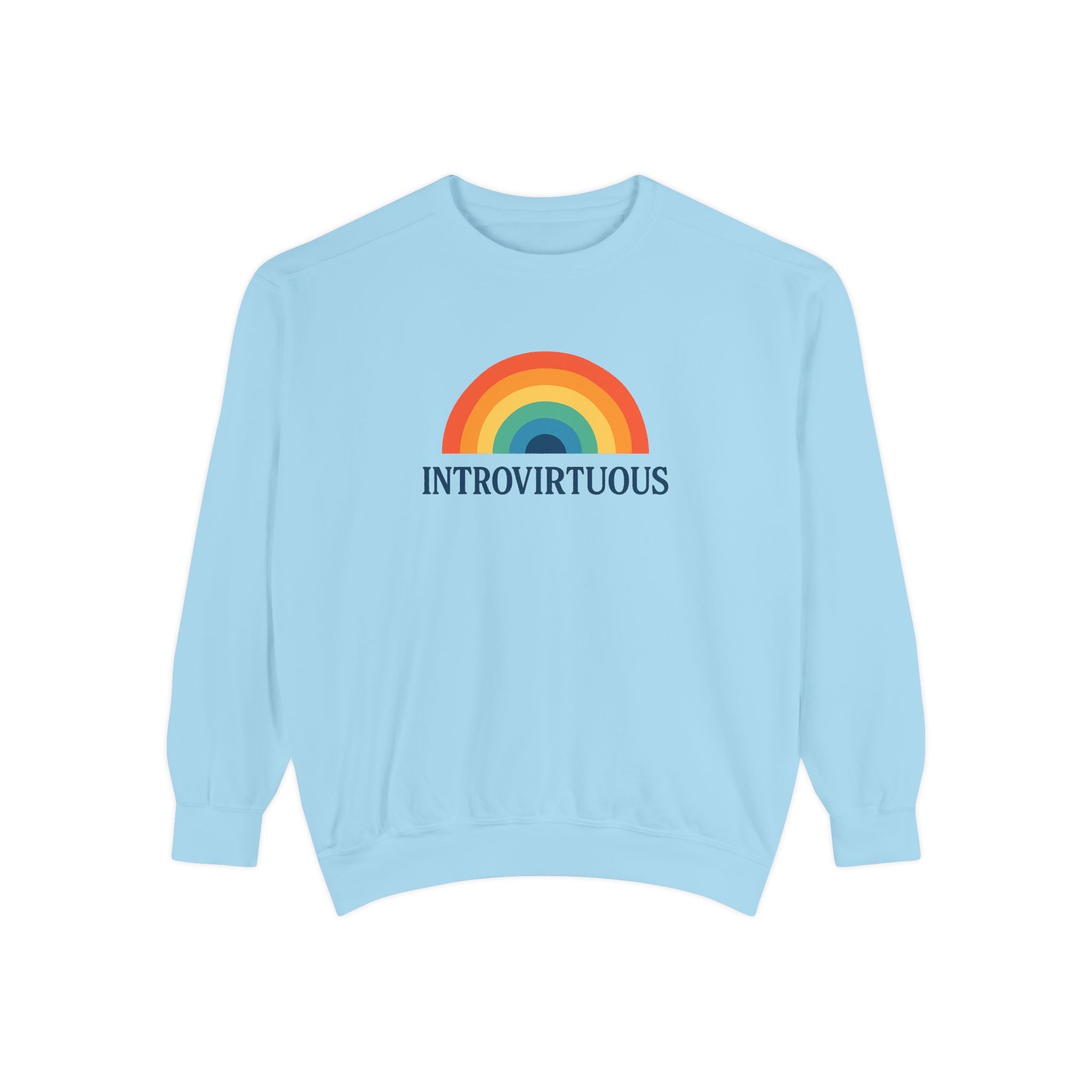 Introvirtuous Rainbow Sweatshirt - Here by duty