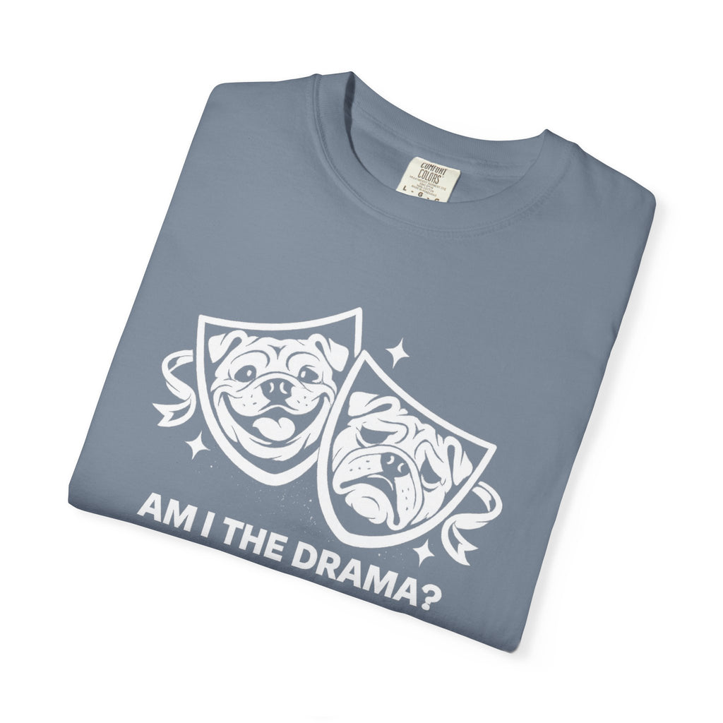 “Am I the Drama?” Bulldogs Graphic Tee