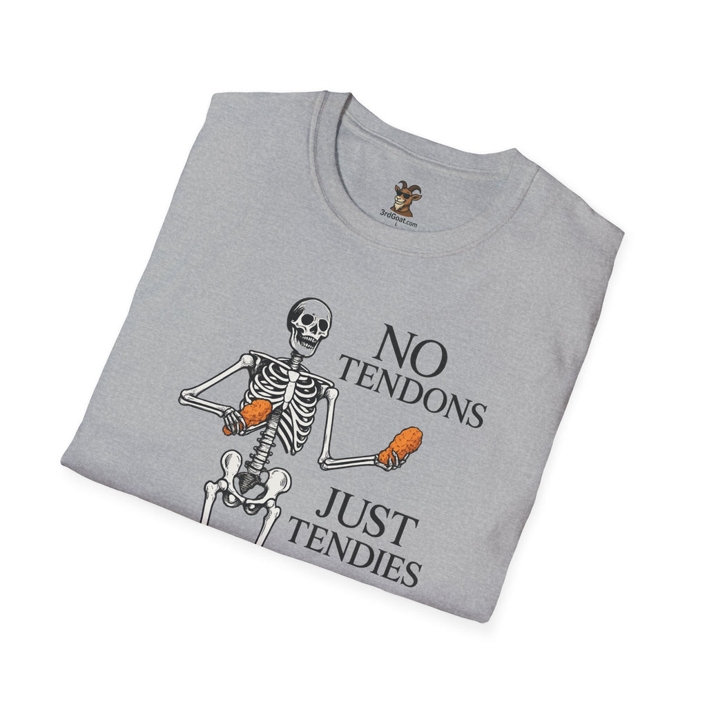 "No Tendons, Just Tendies" T-Shirt | Unisex Softstyle Tee