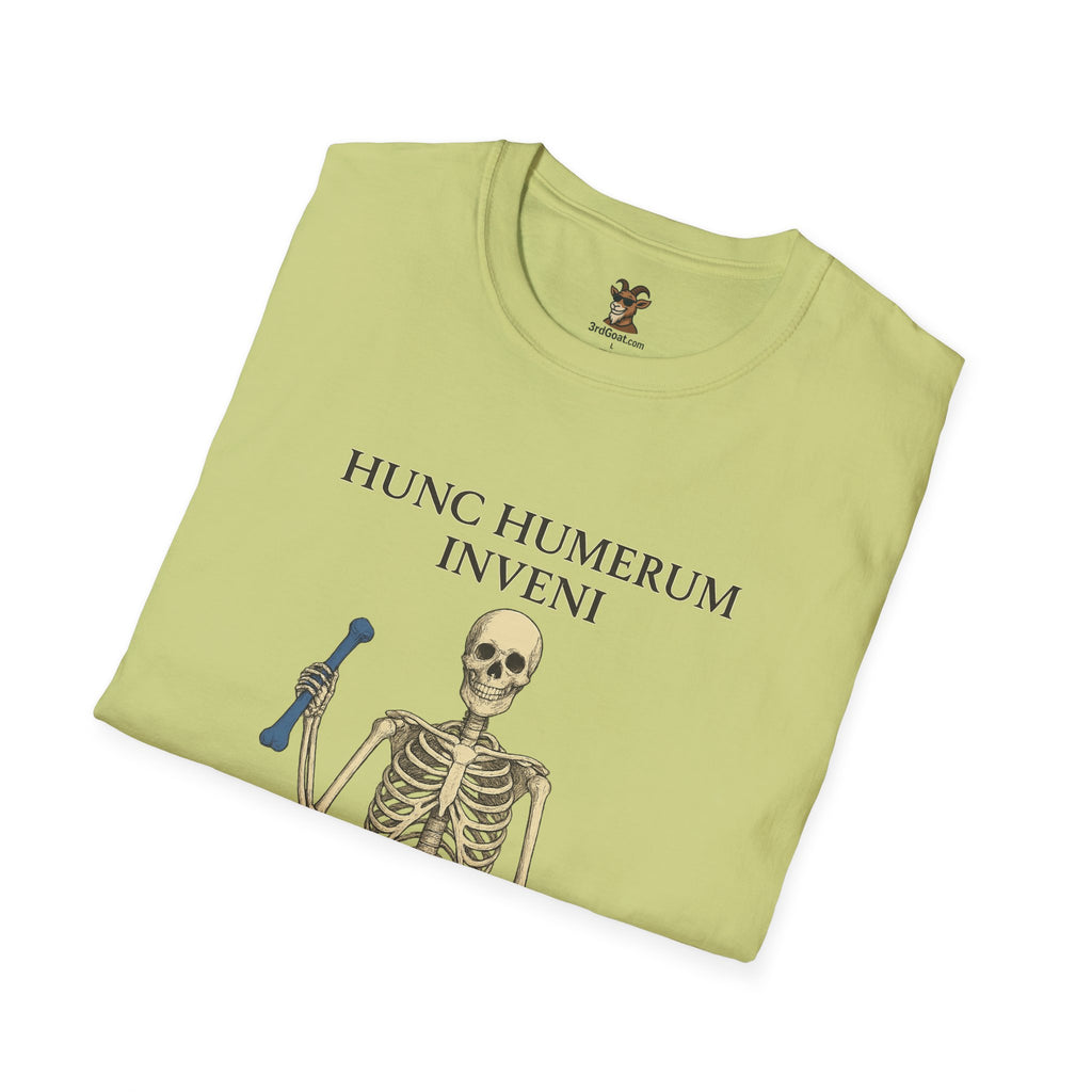 "I found this humerus" Unisex T-Shirt