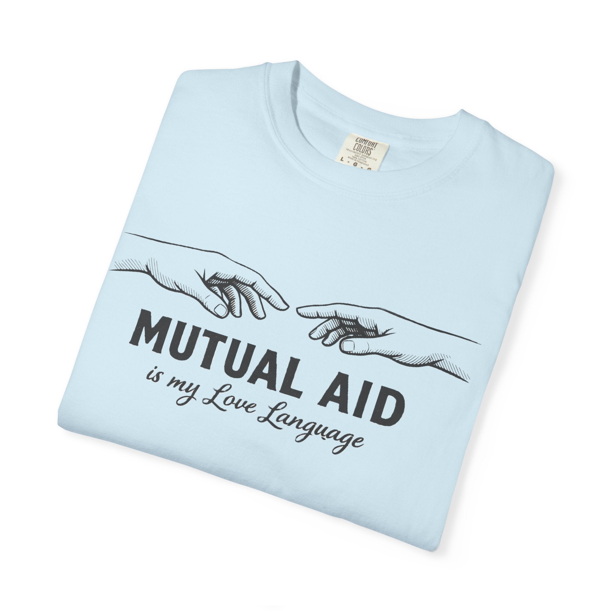 Mutual Aid Is My Love Language t-shirt - Progressive Valentine's