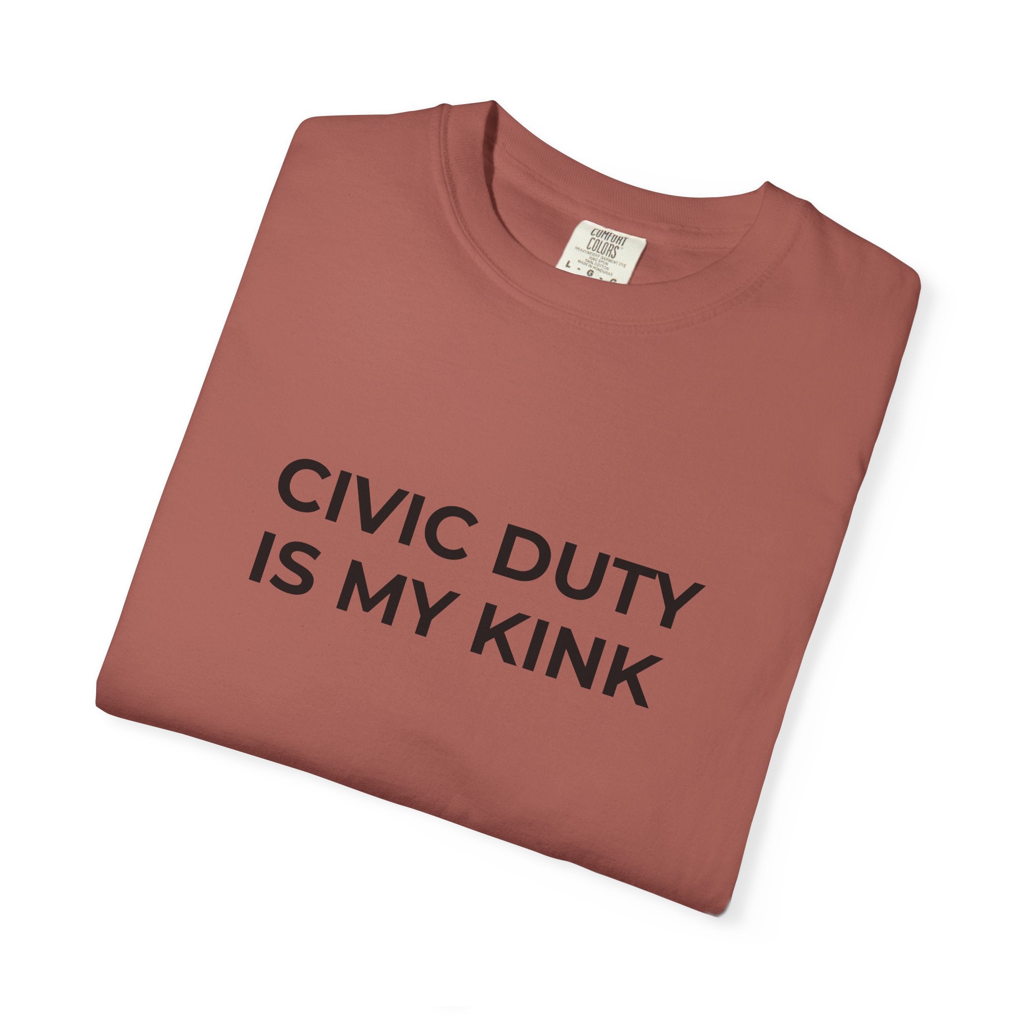 Civic Duty Is My Kink t-shirt - Progressive Valentine's