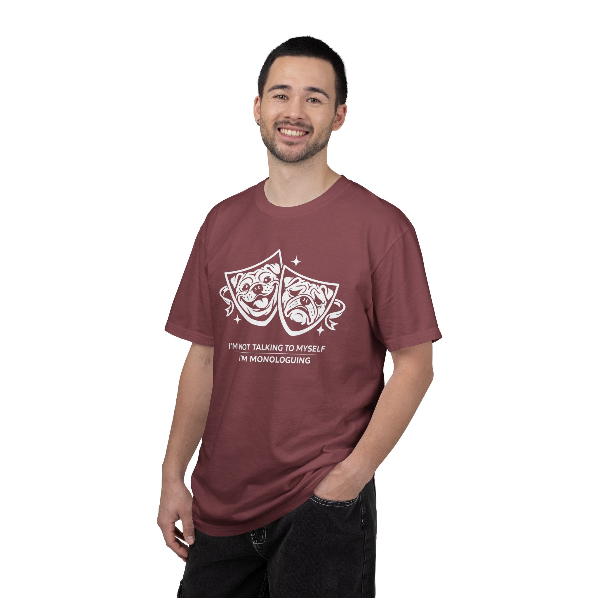 "I'm Not Talking to Myself, I'm Monologuing" Bullsdogs Theatre Tee
