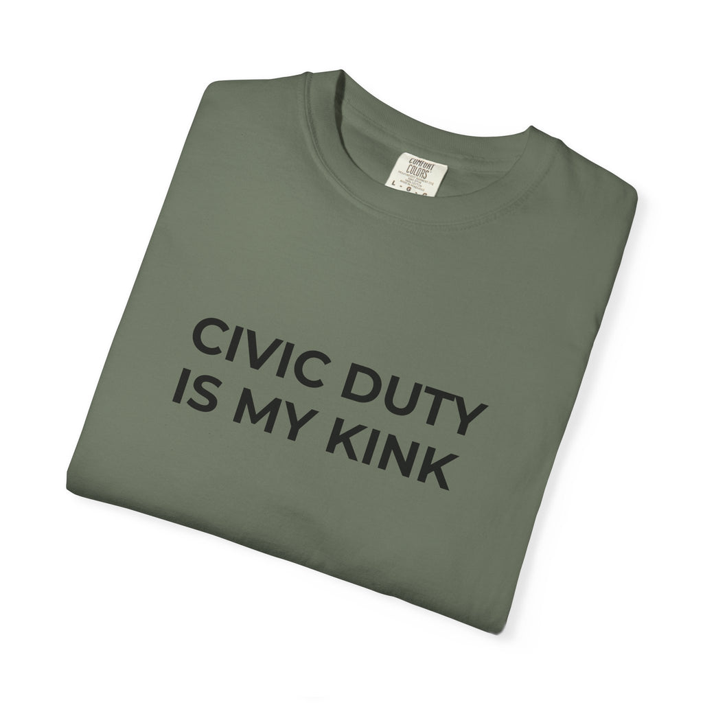 Civic Duty Is My Kink t-shirt - Progressive Valentine's