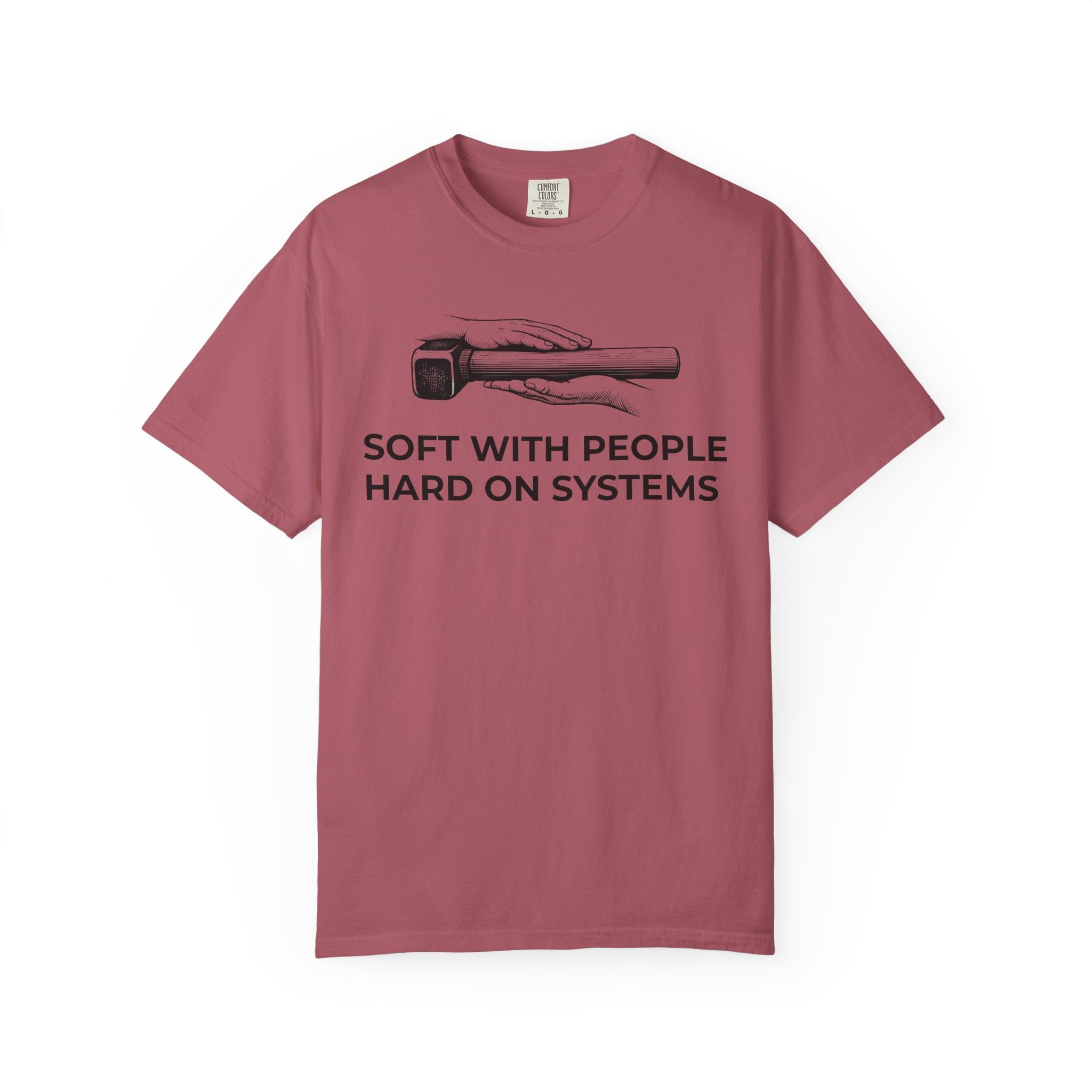Soft With People, Hard On Systems t-shirt - Progressive Valentine's