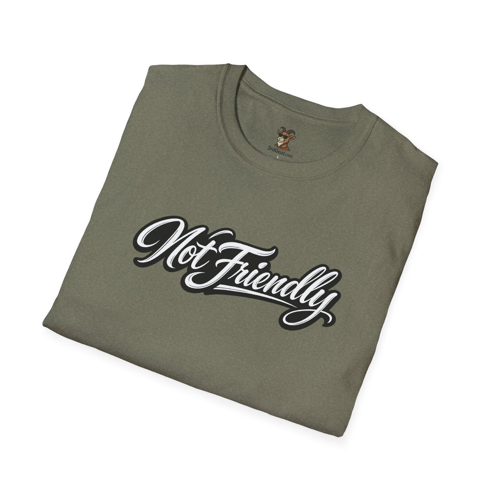 Not Friendly Graphic T-Shirt — Retro Script Statement Tee