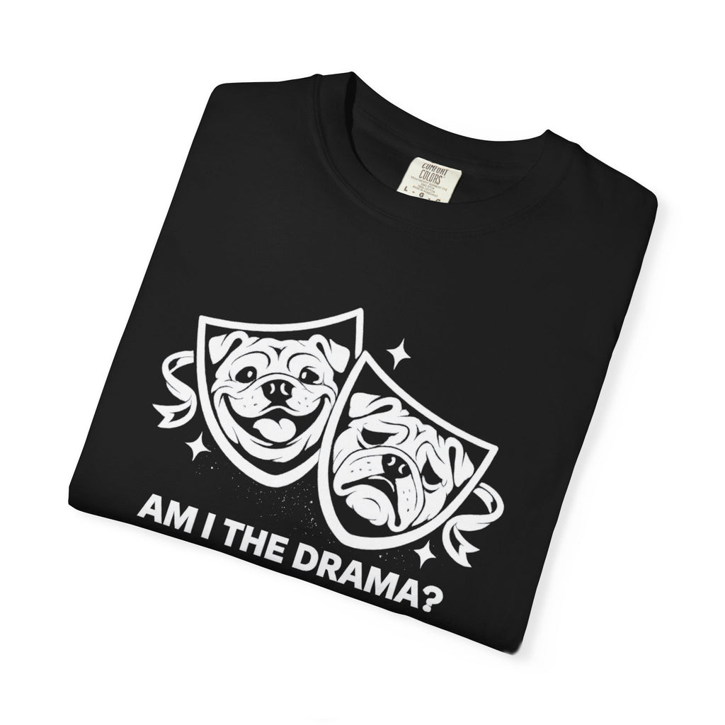 “Am I the Drama?” Bulldogs Graphic Tee