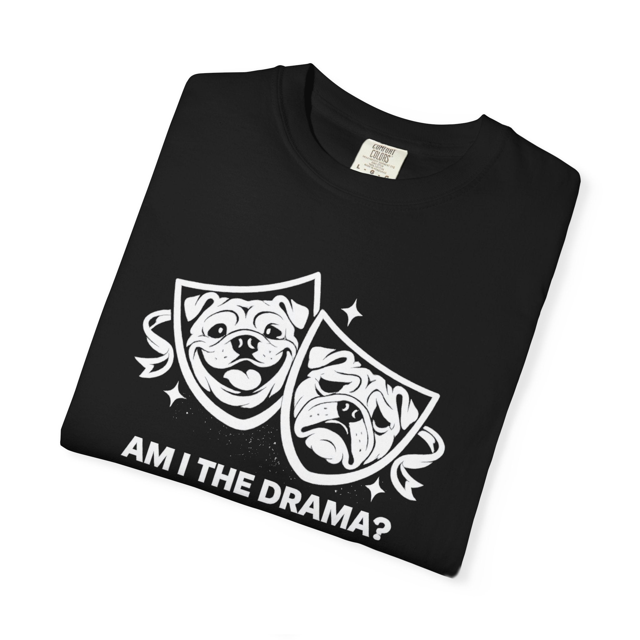 “Am I the Drama?” Bulldogs Graphic Tee