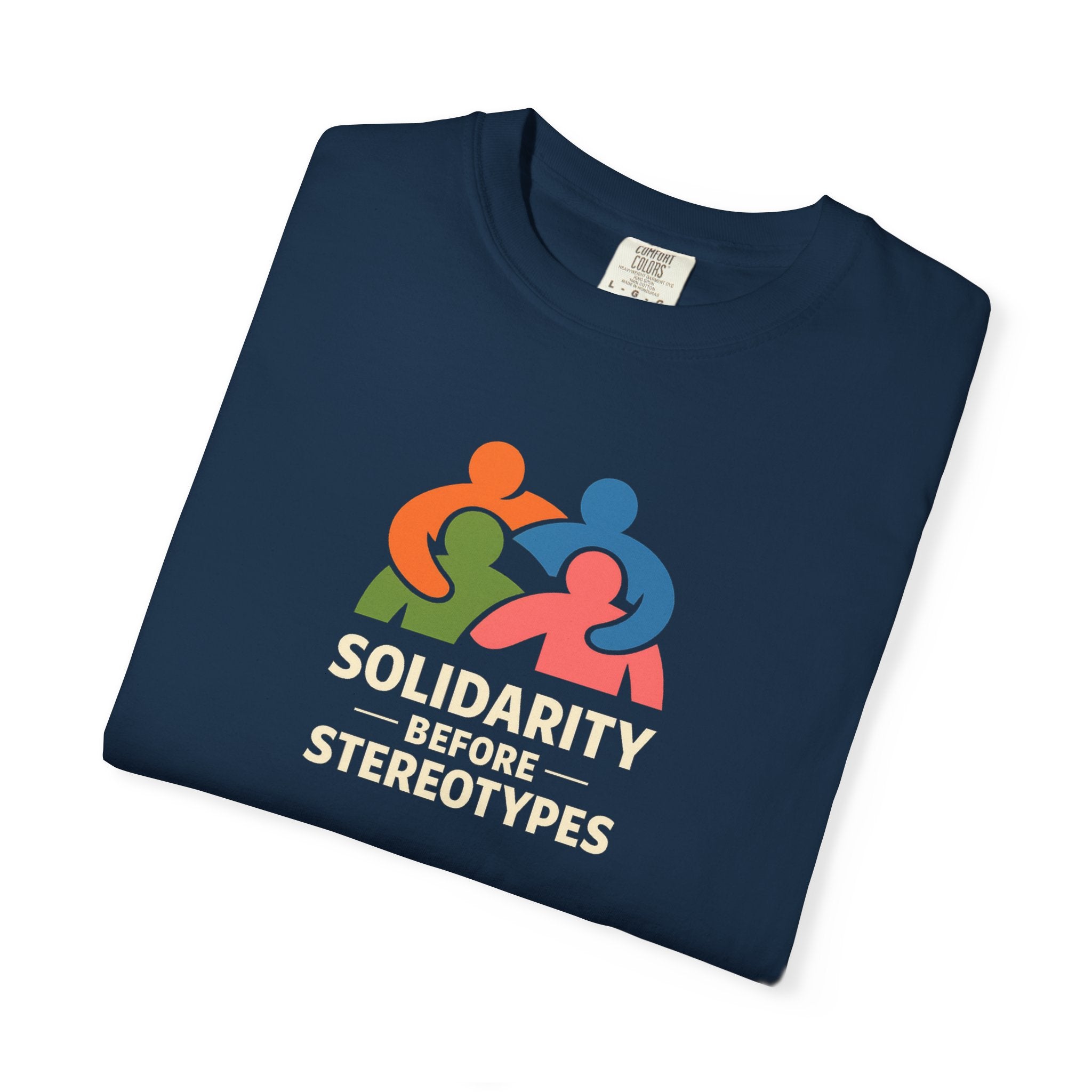 Solidarity Before Stereotypes t-shirt — Progressive Valentine's