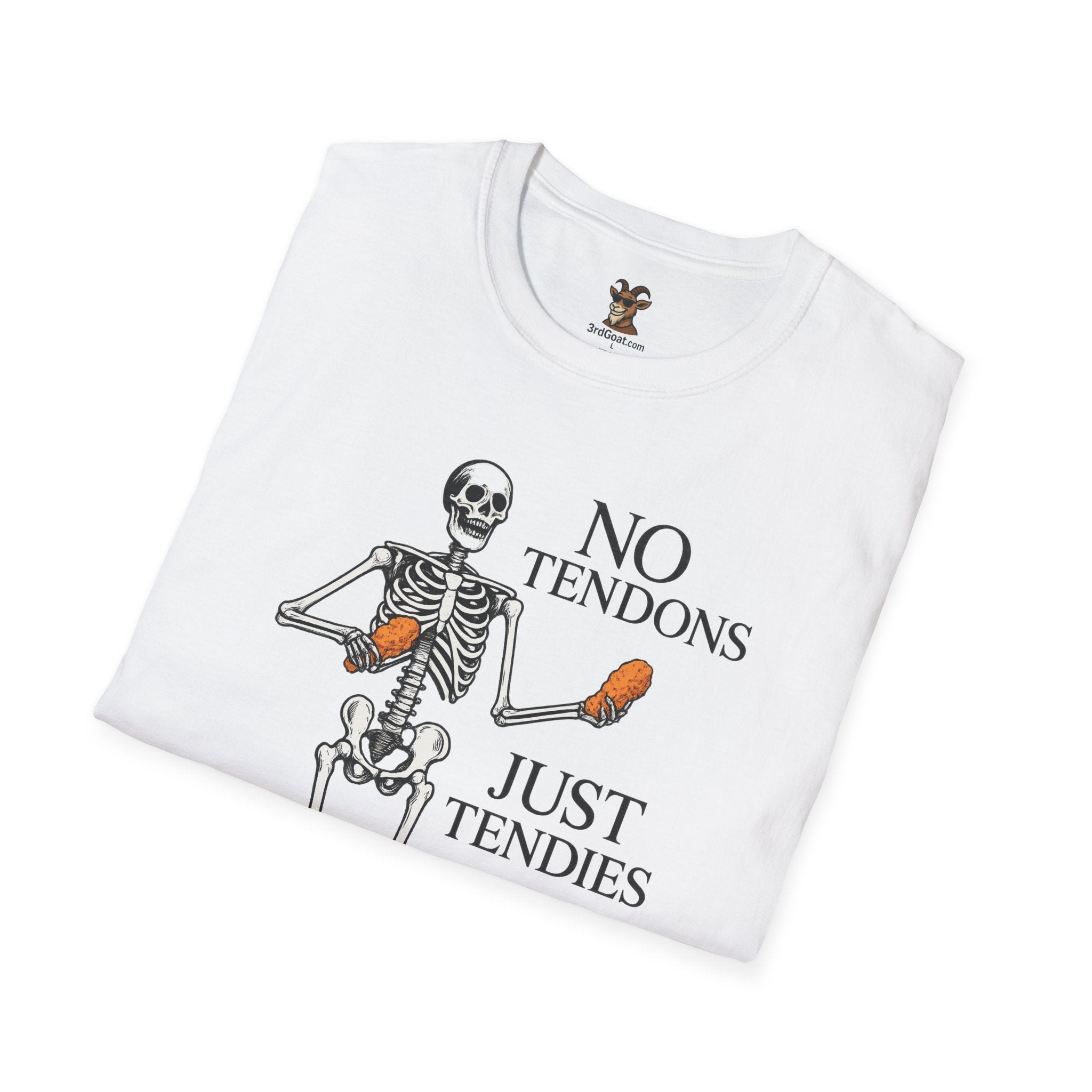 "No Tendons, Just Tendies" T-Shirt | Unisex Softstyle Tee