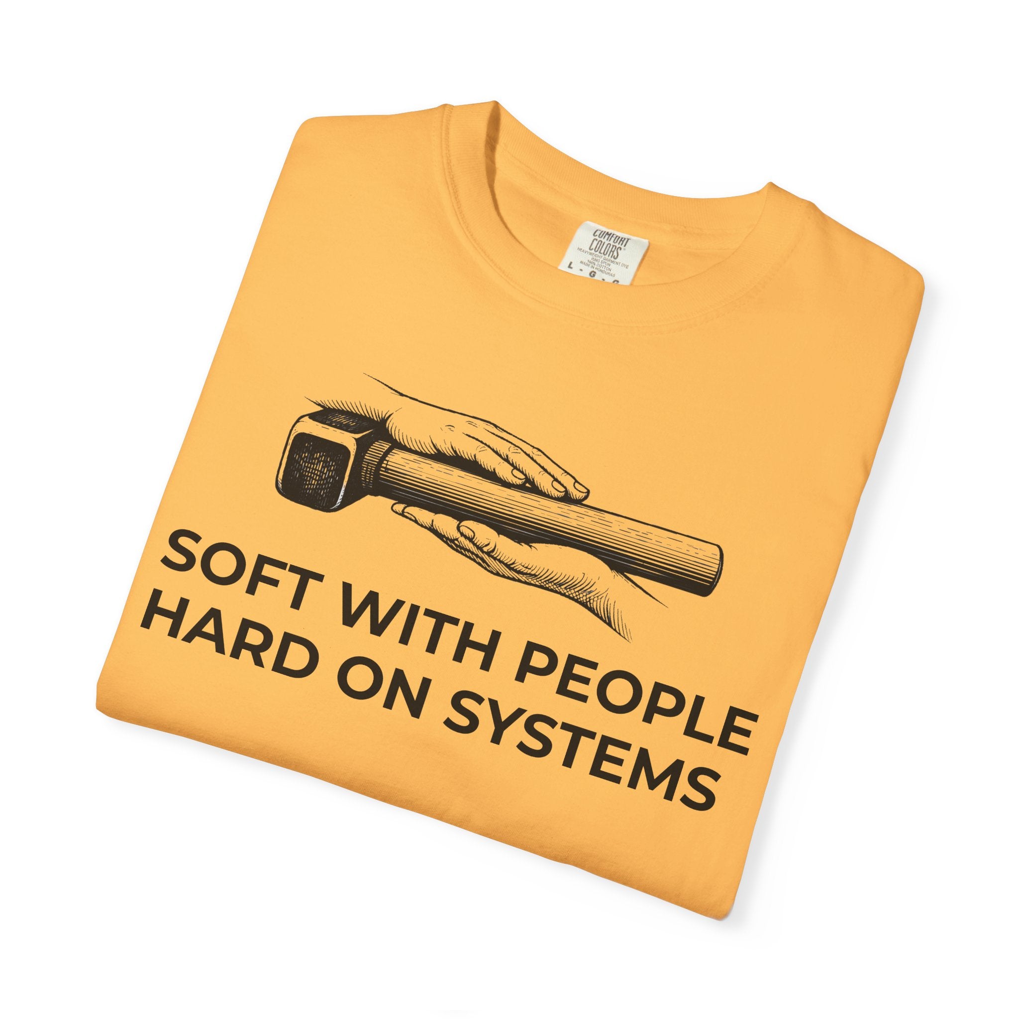 Soft With People, Hard On Systems t-shirt - Progressive Valentine's