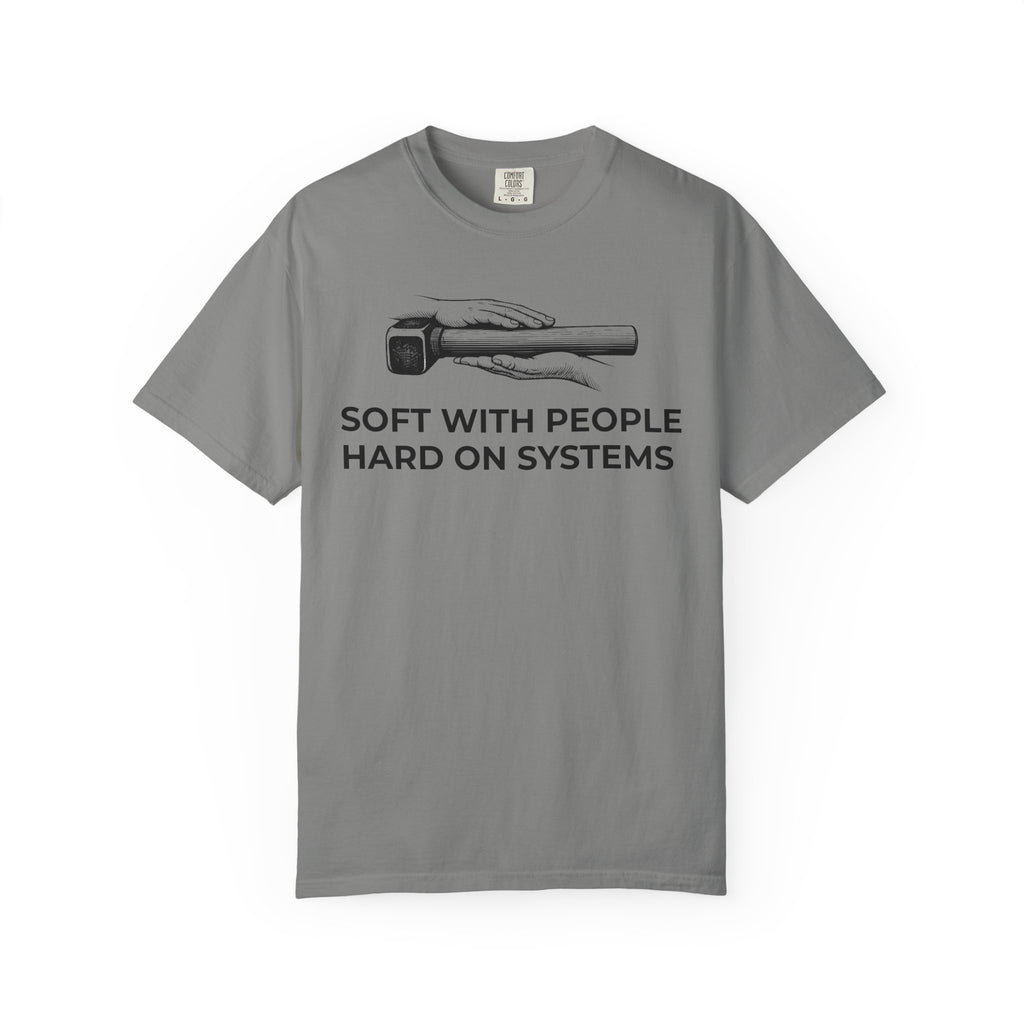 Soft With People, Hard On Systems t-shirt - Progressive Valentine's