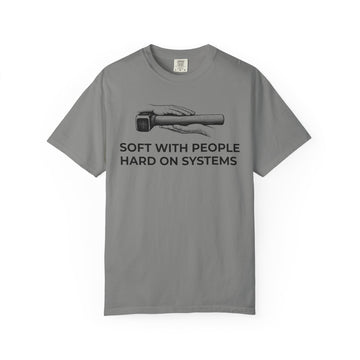 Soft With People, Hard On Systems t-shirt - Progressive Valentine's